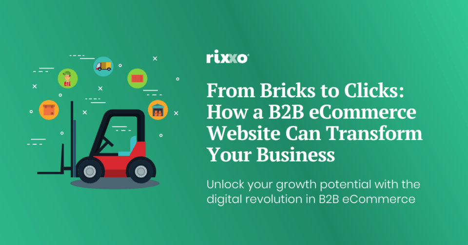 From Bricks to Clicks: How a B2B eCommerce Website Can Transform Your Business illustration of a fork-lift truck and a b2b eCommerce website