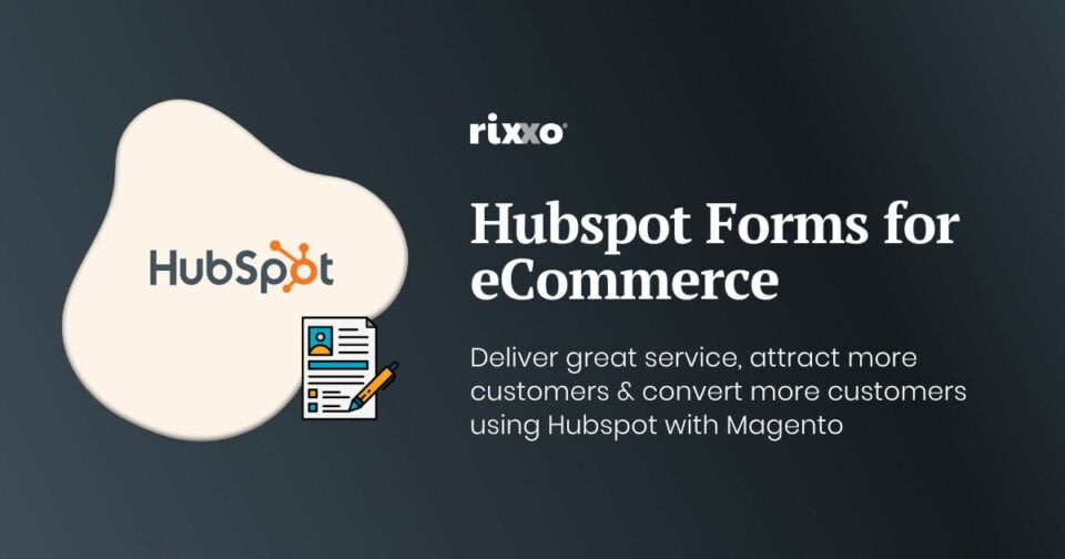 HubSpot Forms & Magento: A Powerful Combination for eCommerce Hubspot forms image