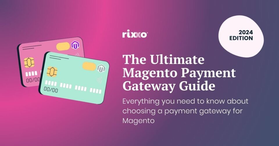 The Best Payment Gateways for Magento 2 (updated for 2024) The Best Payment Gateways for Magento 2 (updated for 2024)