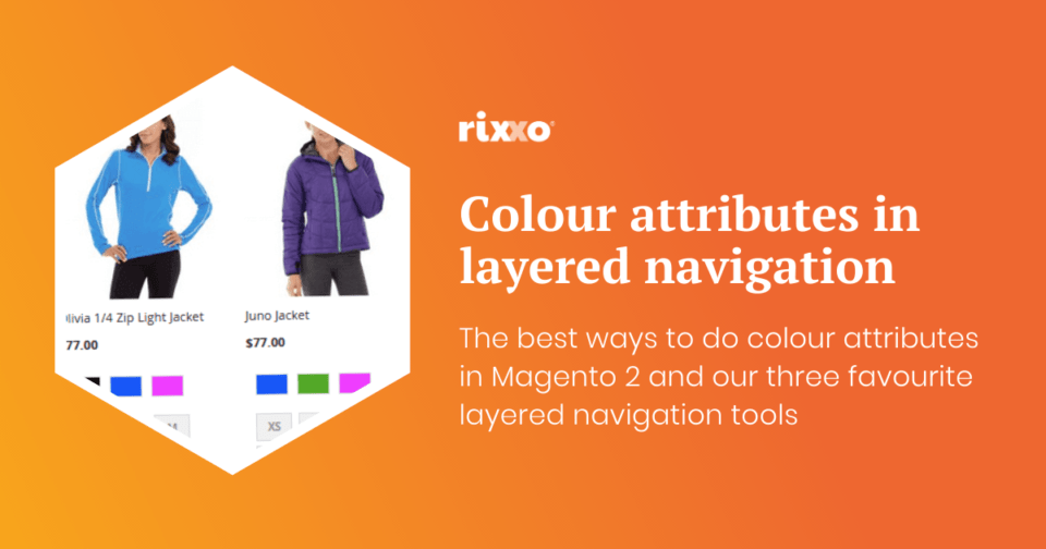 The best way to do colour attributes in Magento 2 with my top 3 layered navigation recommendations The best way to do colour attributes in Magento 2 with my top 3 layered navigation recommendations