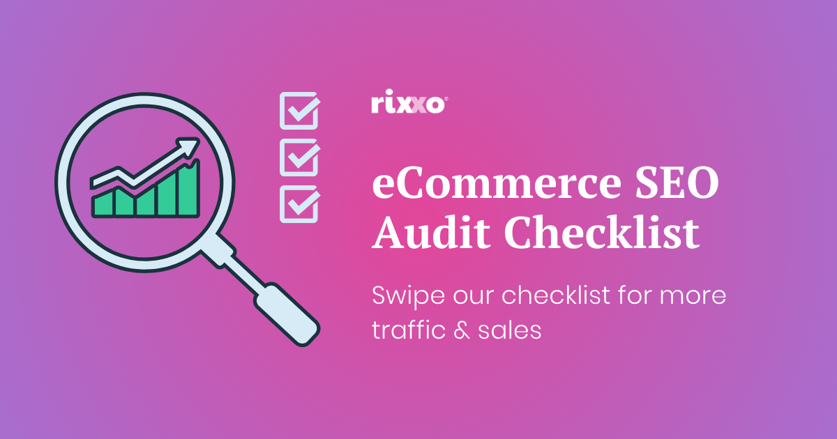 The Essential eCommerce SEO Audit Checklist: Get More Traffic and Sales Graphic of a magnifying glass