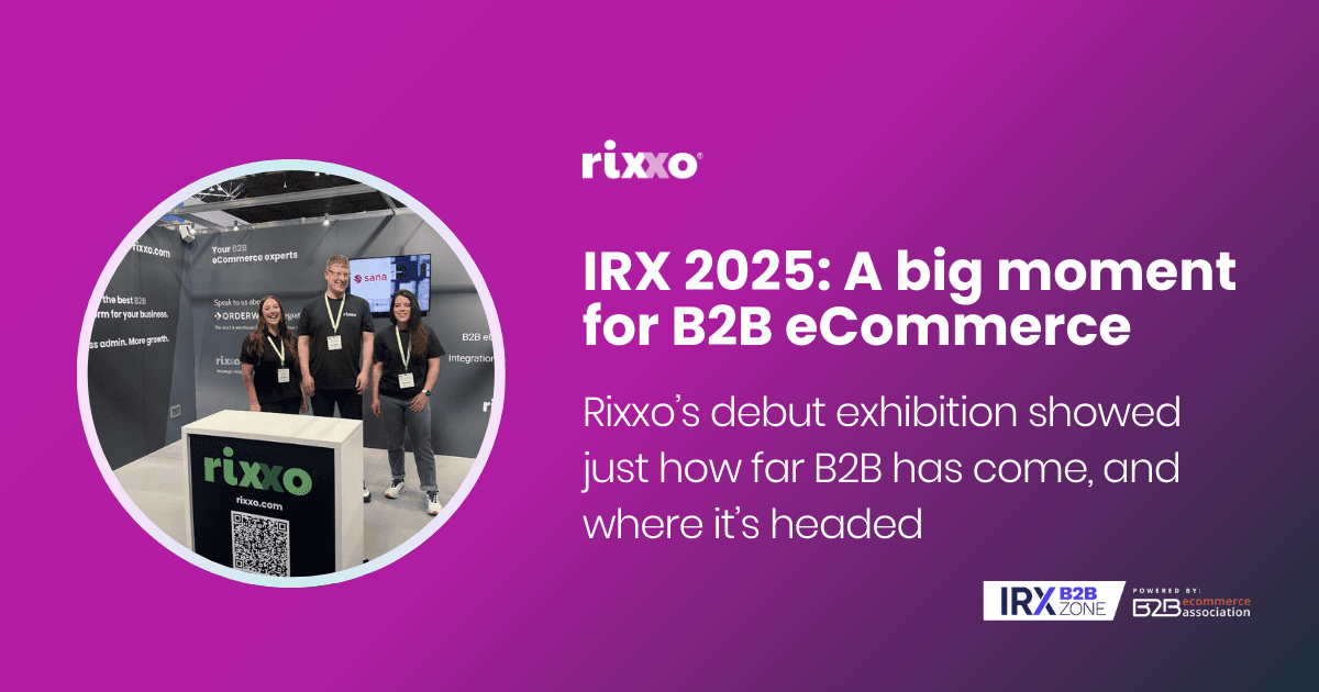 IRX 2025 wrap-up: A big moment for B2B eCommerce IRX B2B eCommerce stand