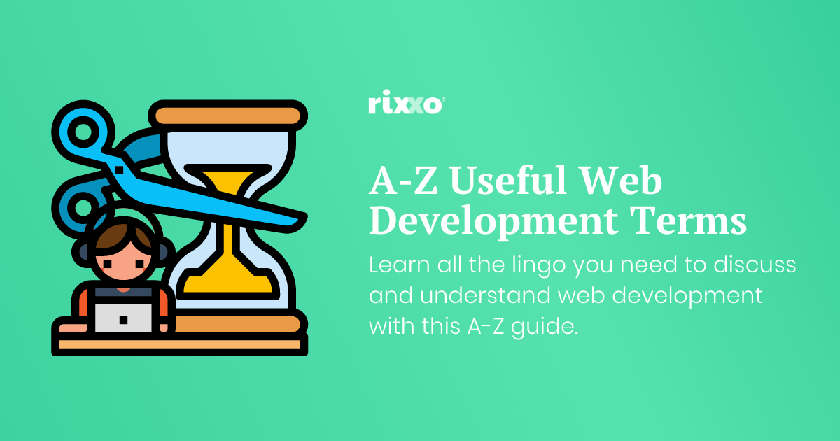 A-Z Useful Web Development Terms Wb Development Terms Guide